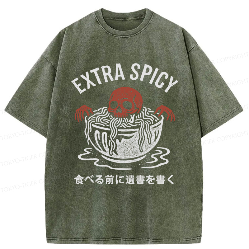 Tokyo-Tiger A Funny Skull: Write A Will Before Eating Spicy Washed T-Shirt