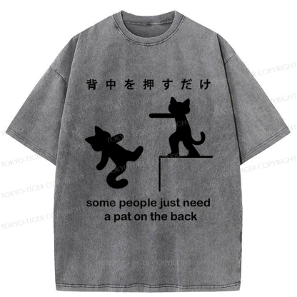 Tokyo-Tiger Some Cat Just Need A Pat On The Back Washed T-Shirt