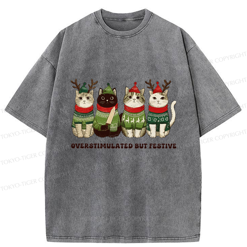 Tokyo-Tiger Overstimulated But Festive Cat Christmas Washed T-Shirt