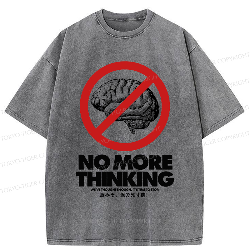 Tokyo-Tiger Overthinking Is Out Of Style Washed T-Shirt