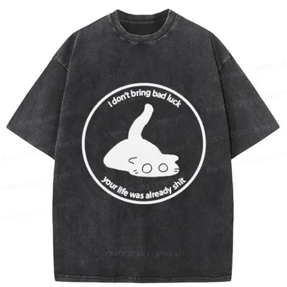 Tokyo-Tiger Cat Are Not The Source Of Bad Luck Washed T-Shirt