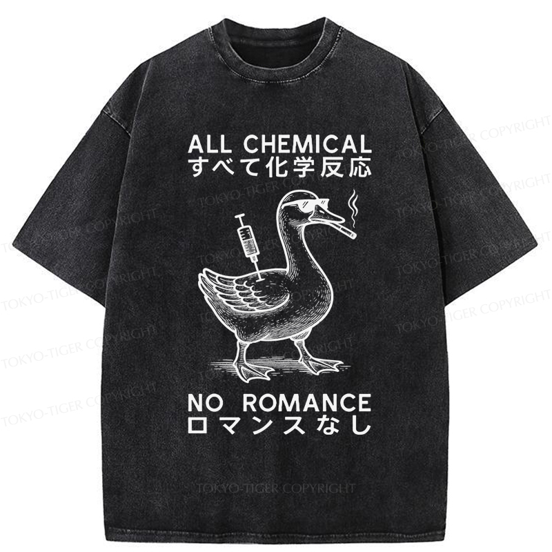 Tokyo-Tiger Silly Goose：All Chemical No Romance Washed T-Shirt
