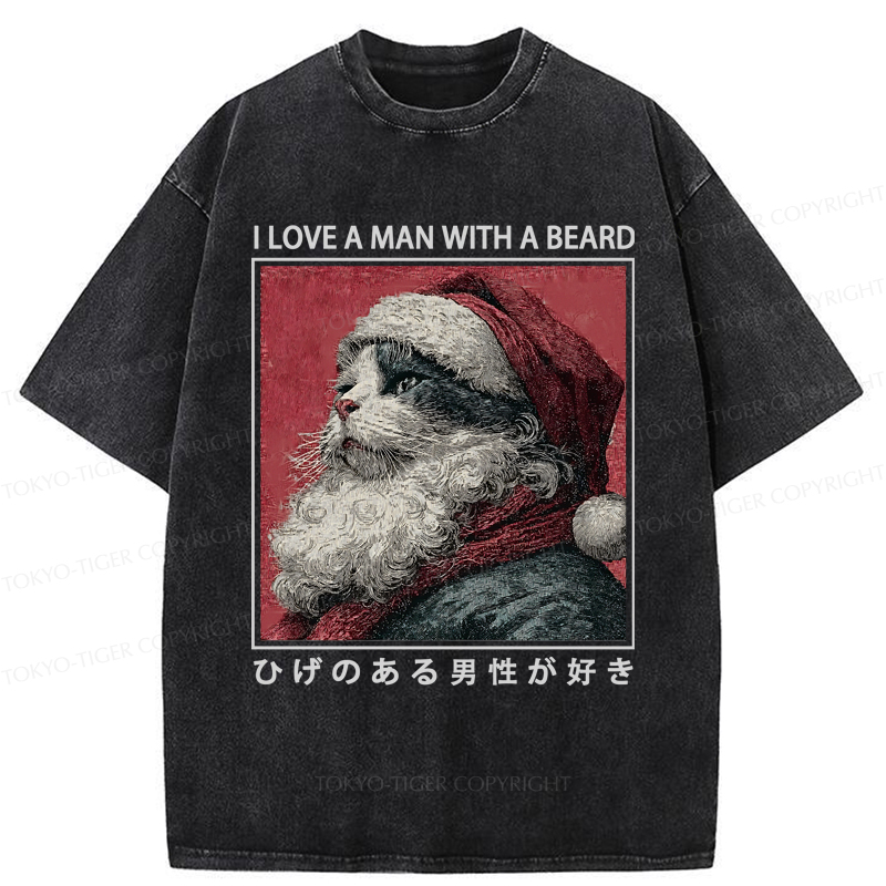 Tokyo-Tiger Funny Christmas Cat:I Love A Man With A Beard Washed T-Shirt