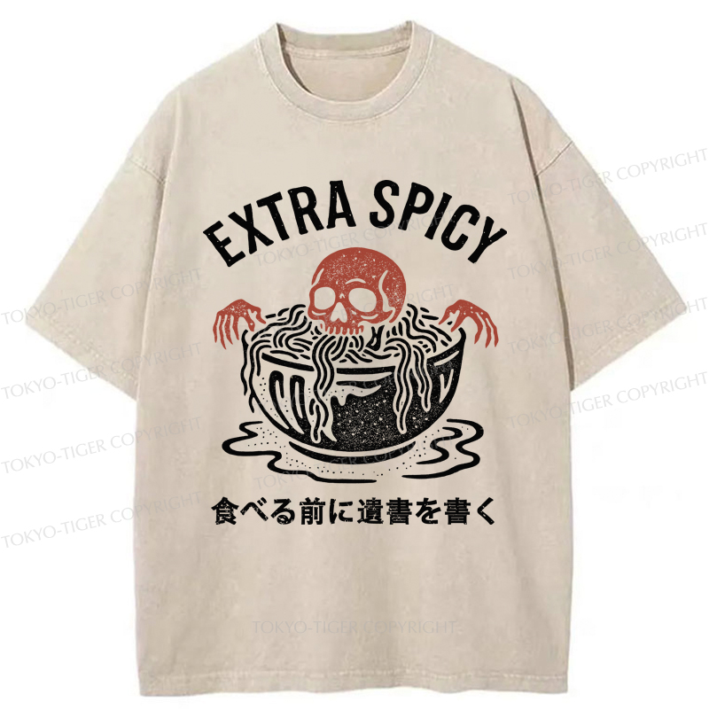 Tokyo-Tiger A Funny Skull: Write A Will Before Eating Spicy Washed T-Shirt