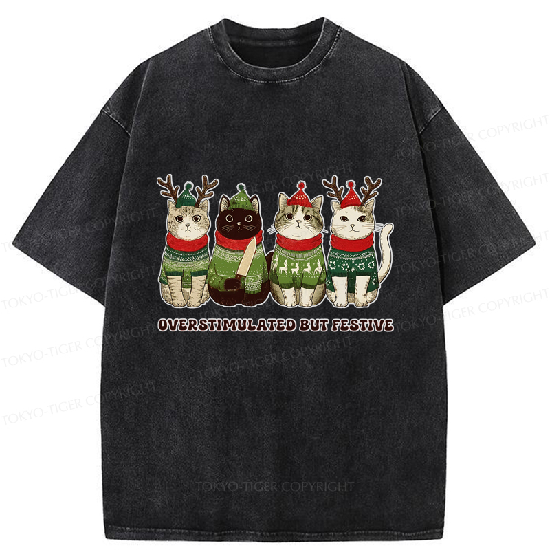 Tokyo-Tiger Overstimulated But Festive Cat Christmas Washed T-Shirt