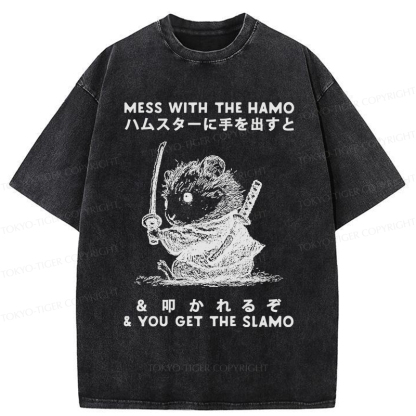 Tokyo-Tiger Funny Hamster：Mess With The Hamo & You Get The Slamo  Washed T-Shirt