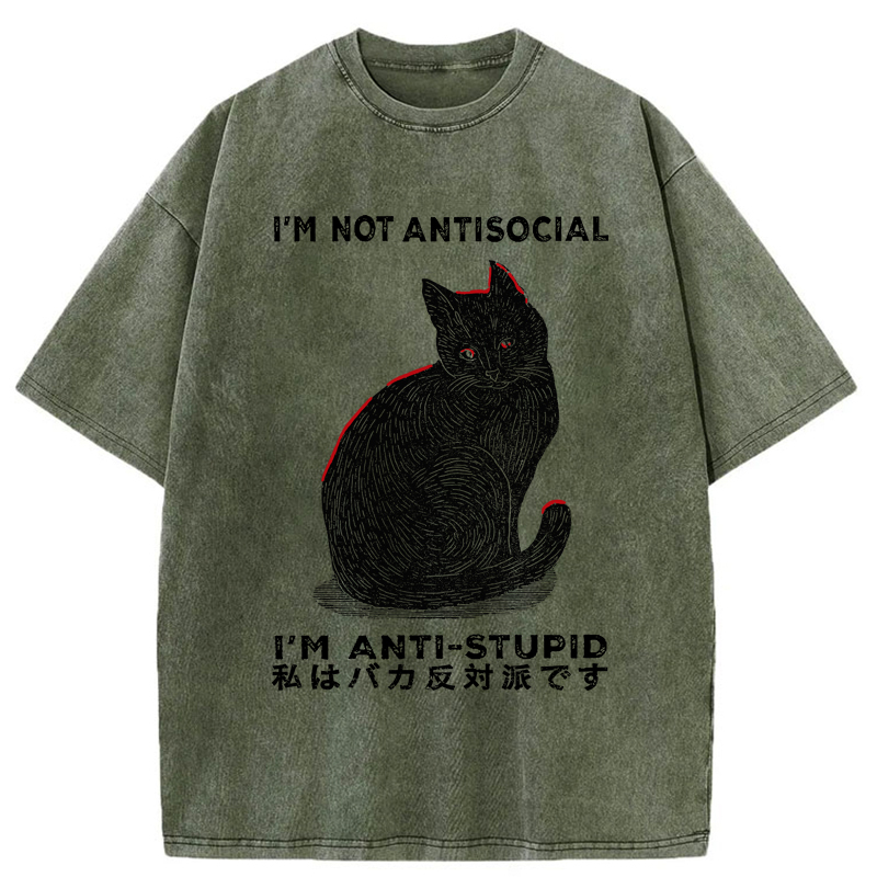 Tokyo-Tiger Funny Cat：I'm Not Antisocial I'm Anti-Stupid Washed T-Shirt