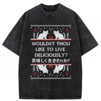 Tokyo-Tiger Funny Cat Wouldst Thou like To live Deliciously Washed T-Shirt