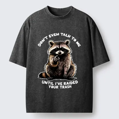 Tokyo-Tiger Don't Talk To Me Raccoon Vibe Washed T-Shirt
