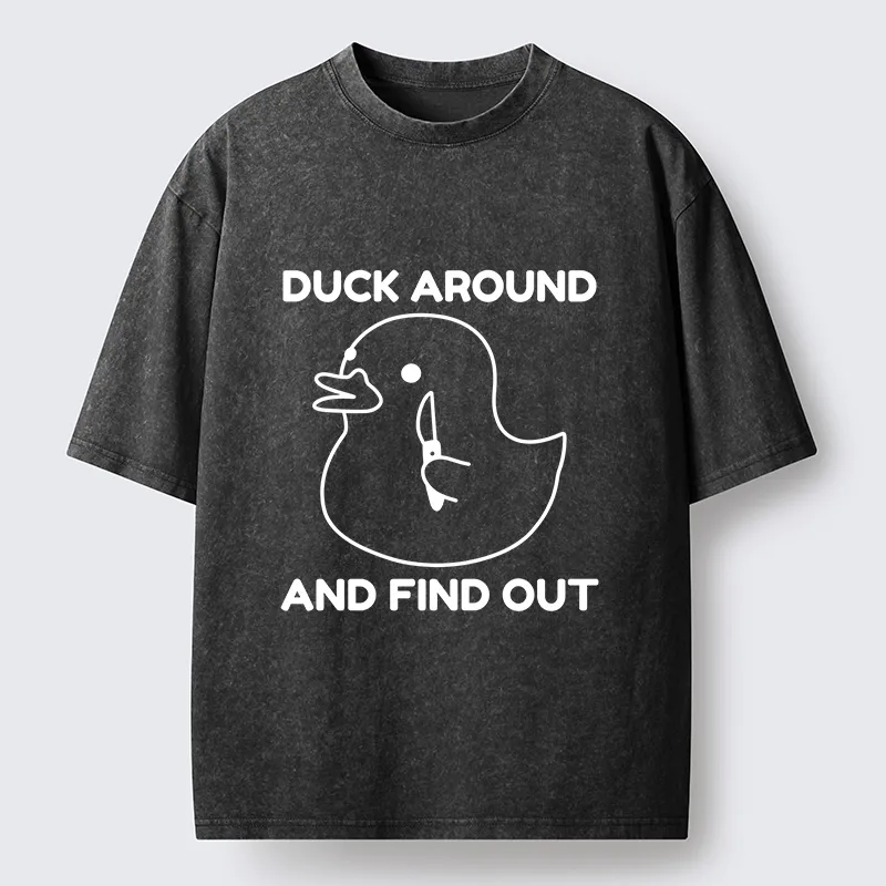 Tokyo-Tiger Duck Around And Find Out Funny Washed T-Shirt