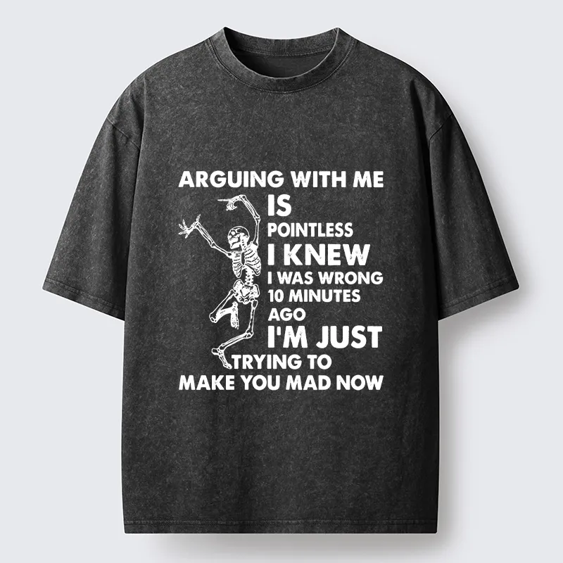 Tokyo-Tiger Arguing With Me Is Pointless Washed T-Shirt