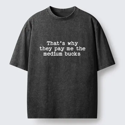 Tokyo-Tiger Relatable Work Salary Funny Quote Washed T-Shirt