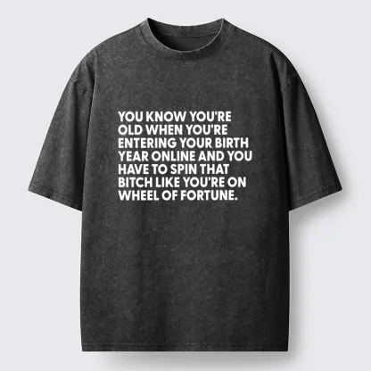 Tokyo-Tiger Relatable Old Human Joke Meme Washed T-Shirt