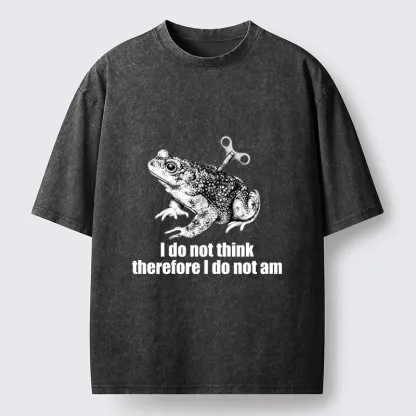 Tokyo-Tiger Funny Meme Wind Up Toad No Think No Exist Washed T-Shirt