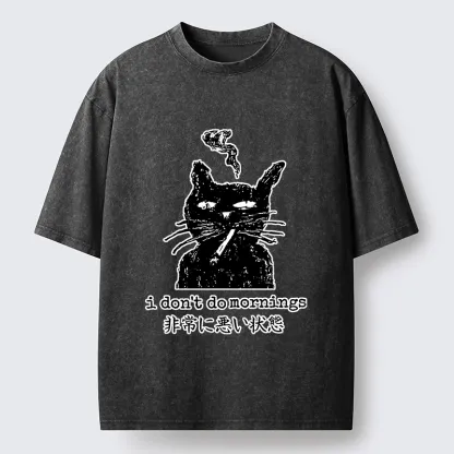 Tokyo-Tiger Sassy Smoke Cat Morning Hater Meme Art Washed T-Shirt