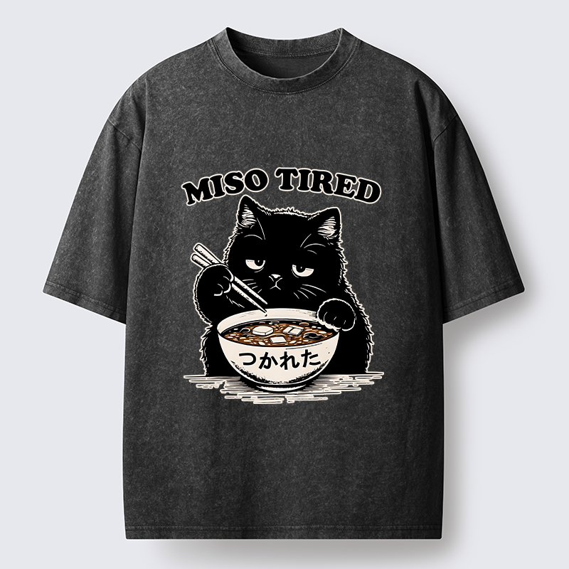 Tokyo-Tiger I Am So Tired Cat Washed T-Shirt
