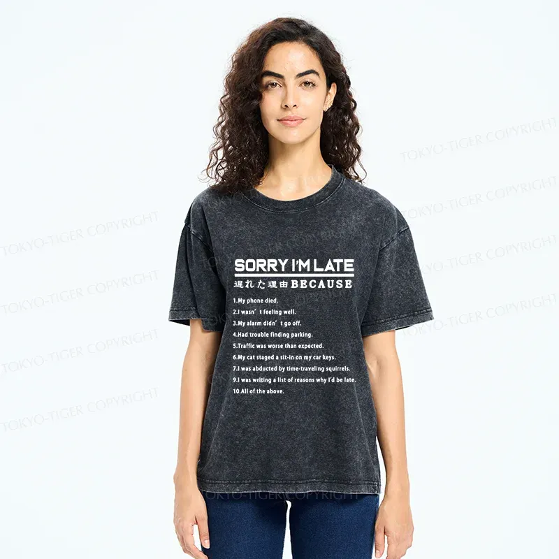 Tokyo-Tiger Reason For Being Late Washed T-Shirt