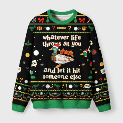 Tokyo-Tiger Funny Duck Life Trouble Meme Fuzzy Christmas Ugly Sweatshirt