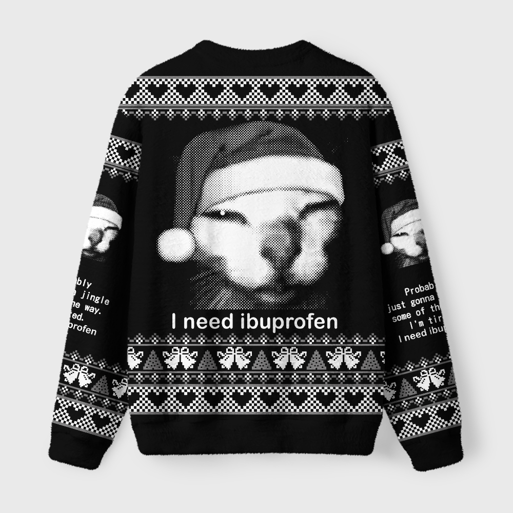 Tokyo-Tiger Blurry Cat Need Ibuprofen Fuzzy Christmas Ugly Sweatshirt