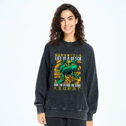 Tokyo-Tiger Life Is A Beach I'M Eating The Sand Washed Sweatshirt