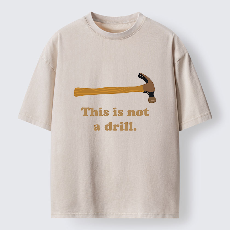 Tokyo-Tiger This is Not a Drill Funny Washed T-Shirt