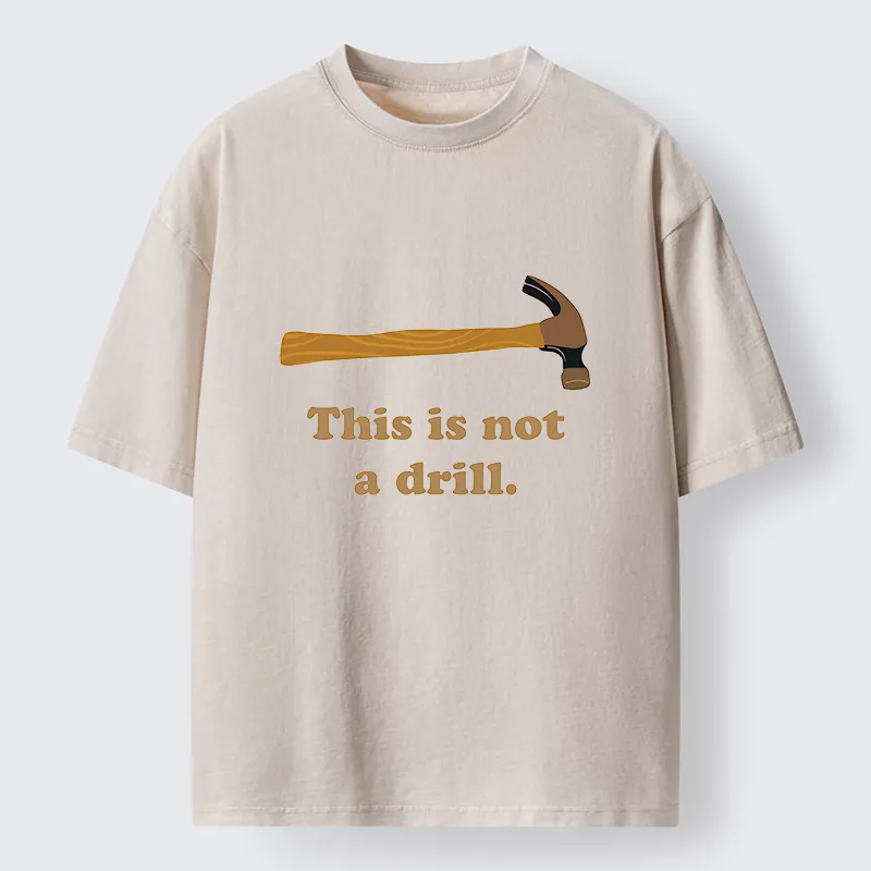 Tokyo-Tiger This is Not a Drill Funny Washed T-Shirt