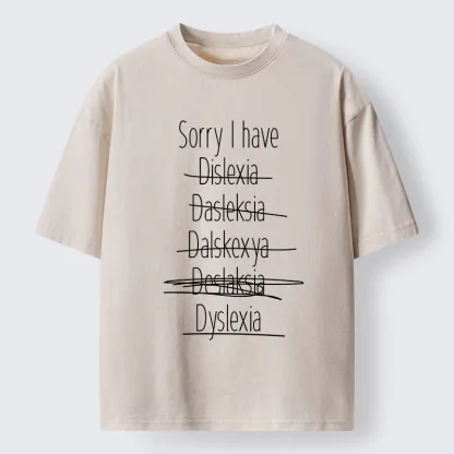 Tokyo-Tiger I Have Dyslexia Washed T-Shirt