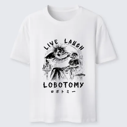 Tokyo-Tiger Live Laugh Lobotomy Funny Classic T-Shirt