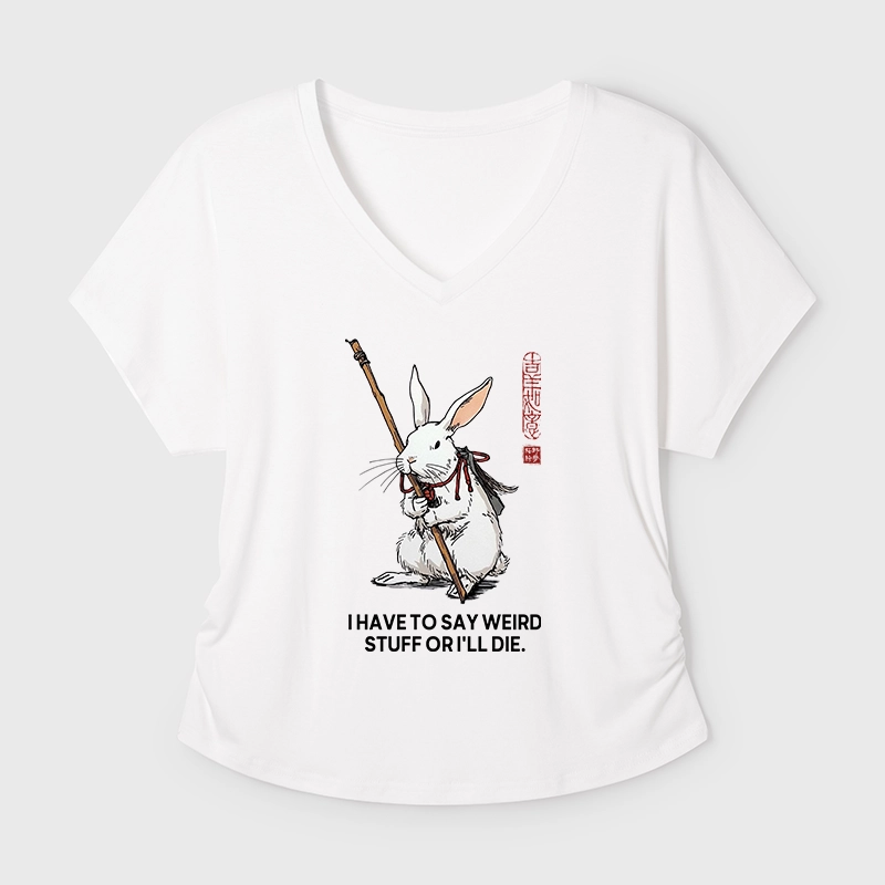 Tokyo-Tiger Rabbit Gotta Say Weird Stuff Or Die Modal Dolman Sleeve T-Shirt