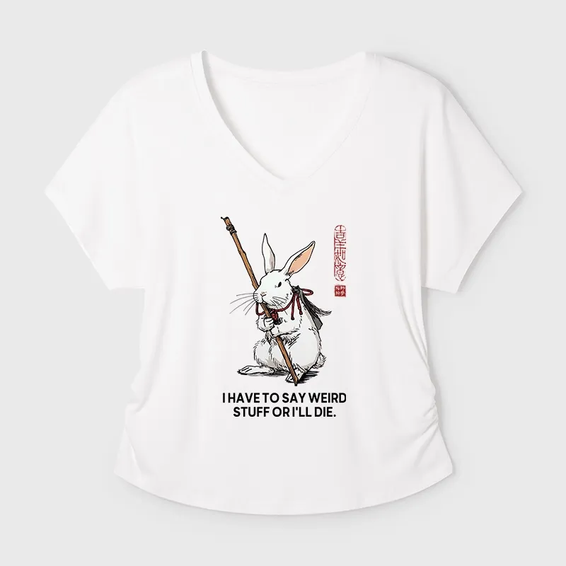 Tokyo-Tiger Rabbit Gotta Say Weird Stuff Or Die Modal Dolman Sleeve T-Shirt Sale