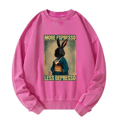 Tokyo-Tiger More Espresso Less Depresso Rabbit Washed Sweatshirt