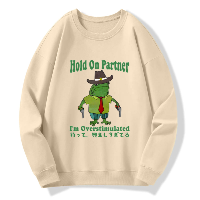 Tokyo-Tiger Wait I'm Too Excited Sweatshirt