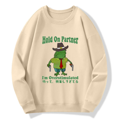 Tokyo-Tiger Wait I'm Too Excited Sweatshirt