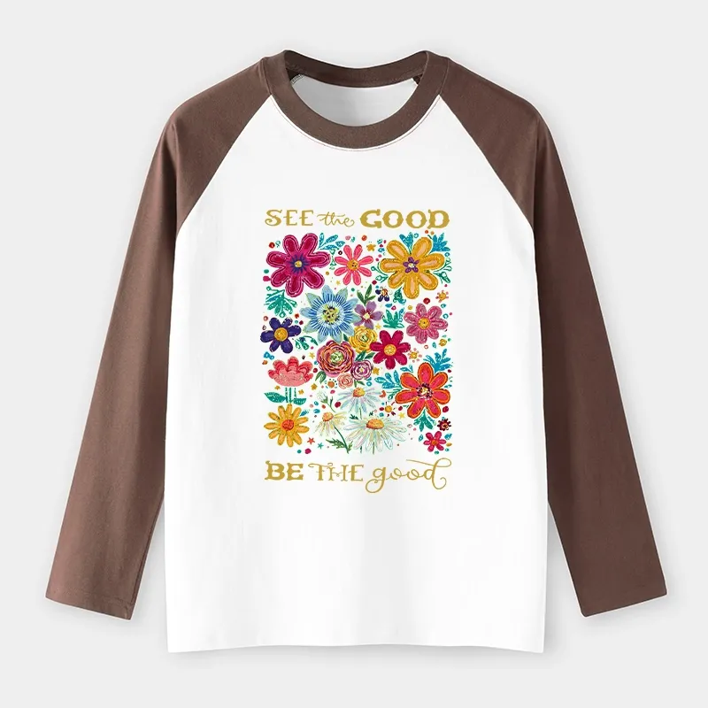 Tokyo-Tiger Flower：See The Good Be The Good Raglan Long Sleeve T-shirt