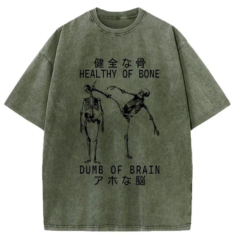 Tokyo-Tiger Healthy Of Bone Dumb Of Brain Washed T-Shirt