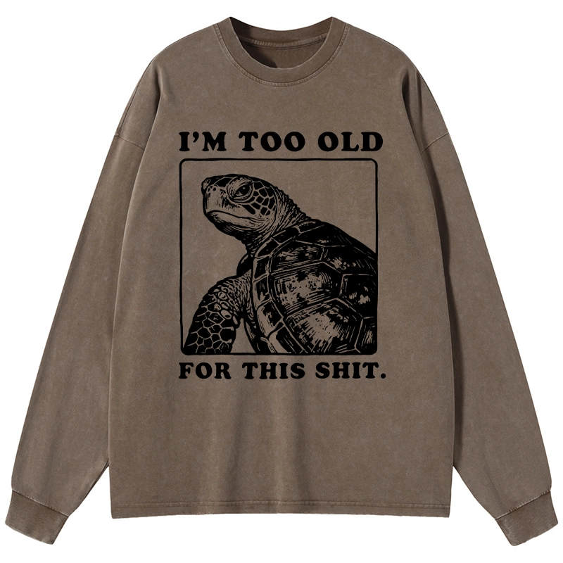 Tokyo-Tiger Turtle I Quit Meme Energy Washed Long Sleeve T-Shirt