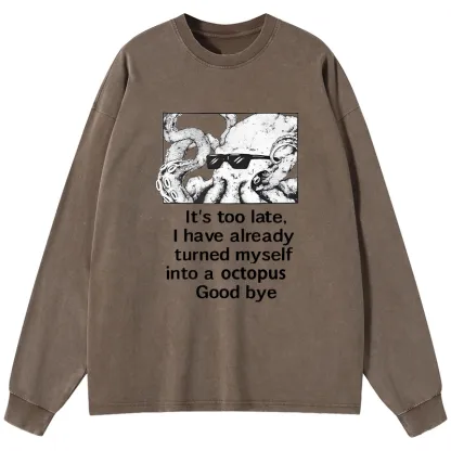 Tokyo-Tiger Octopus Meme I Disappeared Completely Washed Long Sleeve T-Shirt