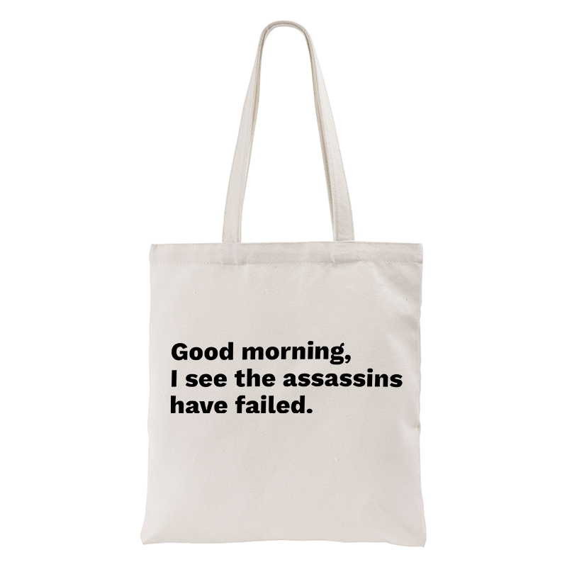 Tokyo-Tiger Assassins Failed Morning Quote Art Tote Bag