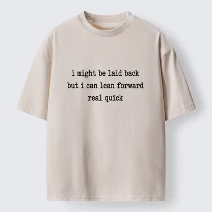 Tokyo-Tiger Funny Laid Back Attitude Quote Washed T-Shirt