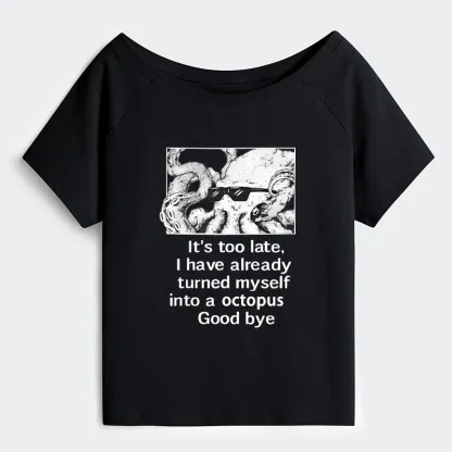 Tokyo-Tiger Octopus Meme I Disappeared Completely Off Shoulder T-Shirt