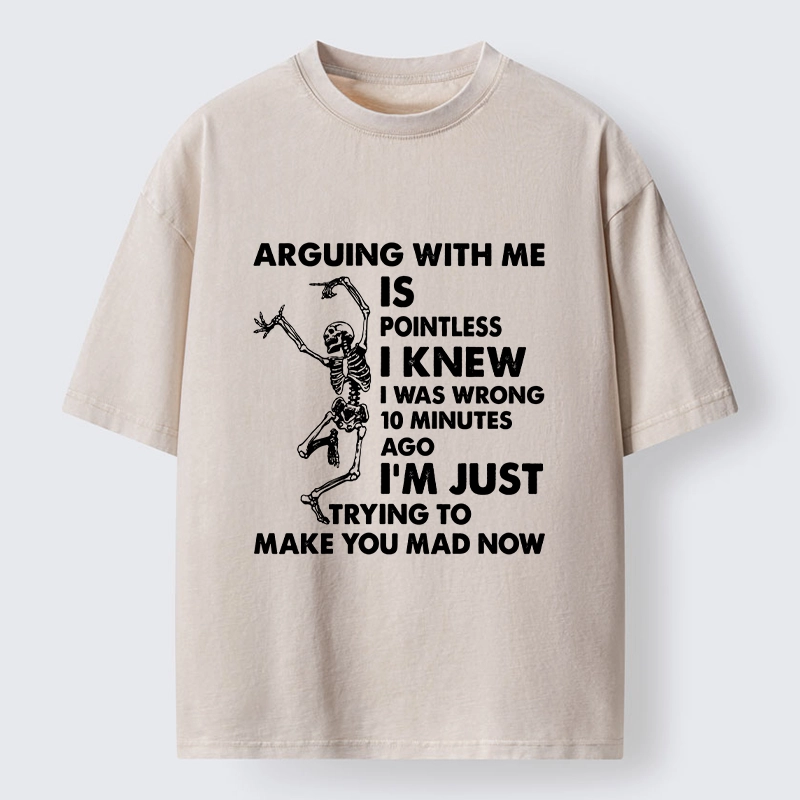Tokyo-Tiger Arguing With Me Is Pointless Washed T-Shirt