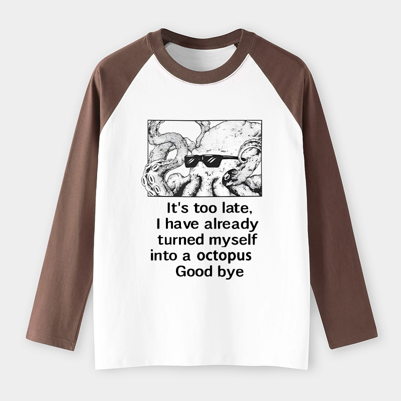 Tokyo-Tiger Octopus Meme I Disappeared Completely Raglan Long Sleeve T-shirt