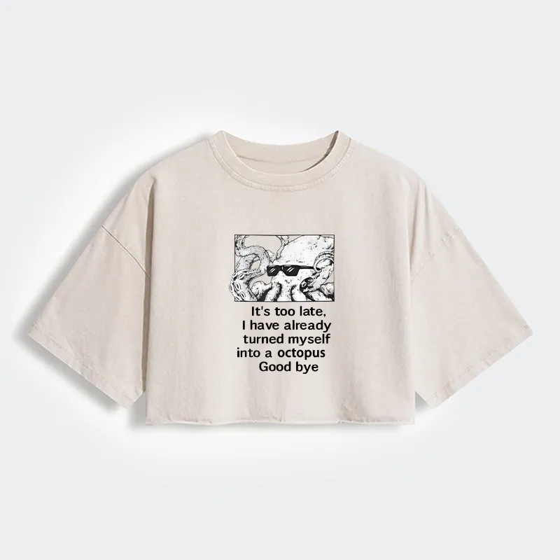 Tokyo-Tiger Octopus Meme I Disappeared Completely Women's Washed Crop T-Shirt
