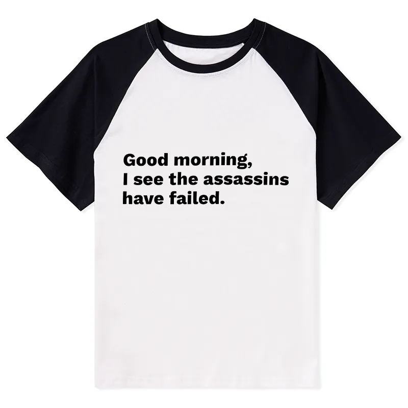 Tokyo-Tiger Assassins Failed Morning Quote Art Raglan T-shirt