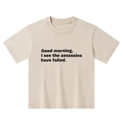 Tokyo-Tiger Assassins Failed Morning Quote Art Kids Washed T-Shirt