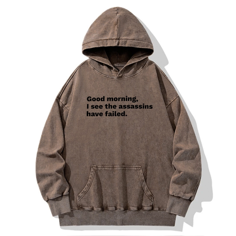 Tokyo-Tiger Assassins Failed Morning Quote Art Washed Hoodie