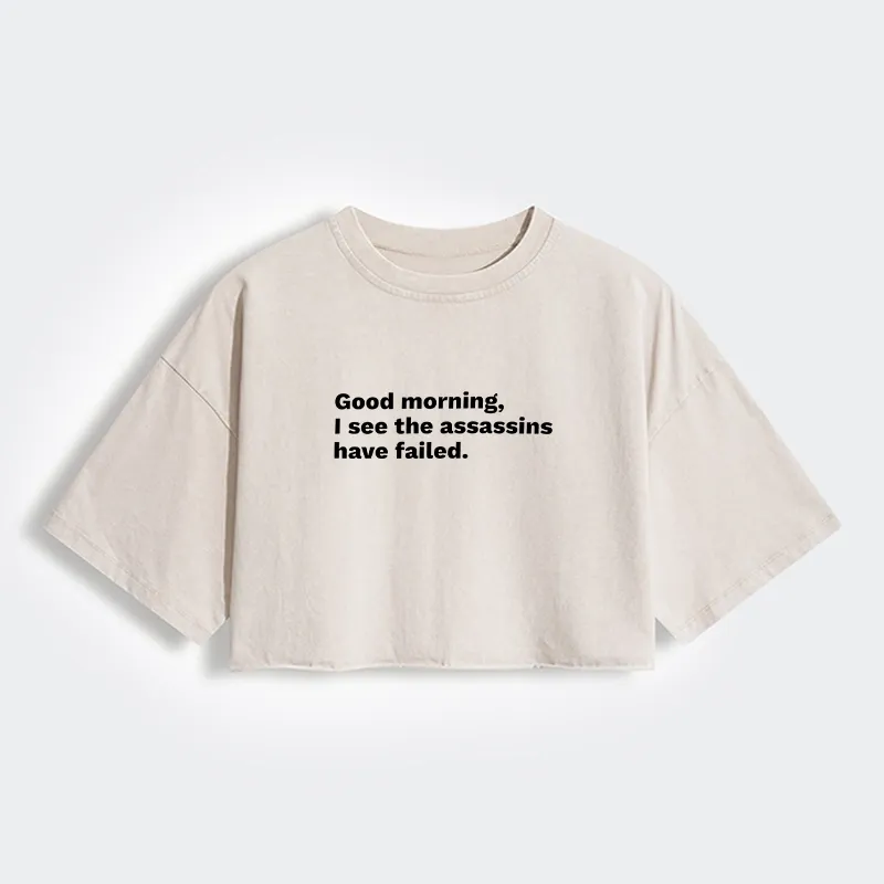 Tokyo-Tiger Assassins Failed Morning Quote Art Women's Washed Crop T-Shirt