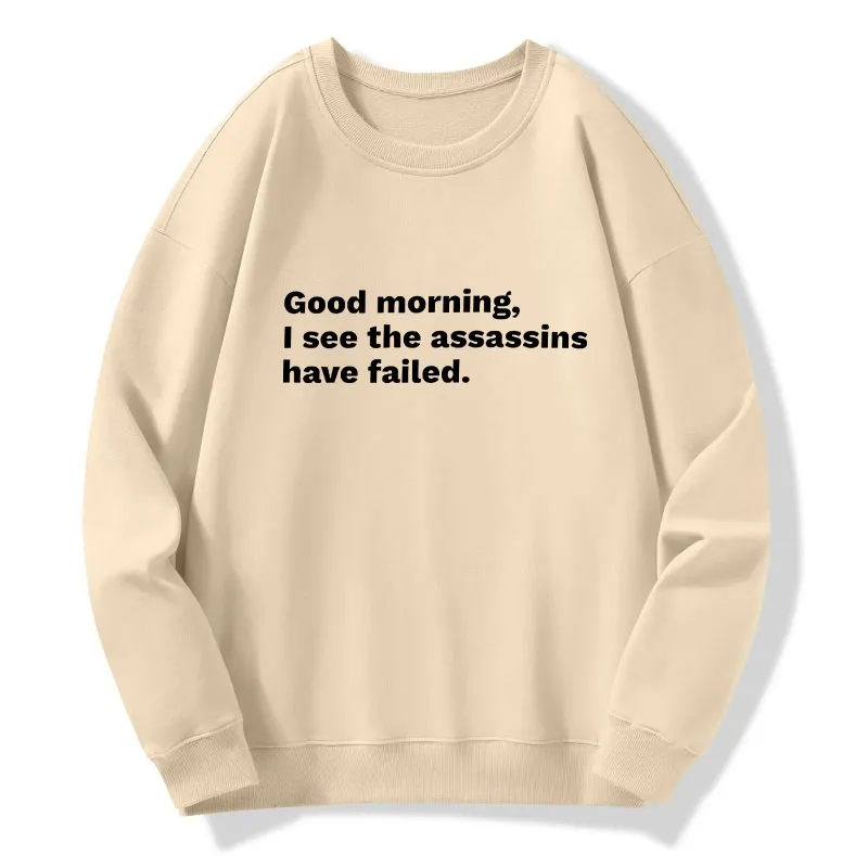 Tokyo-Tiger Assassins Failed Morning Quote Art Classic Sweatshirt