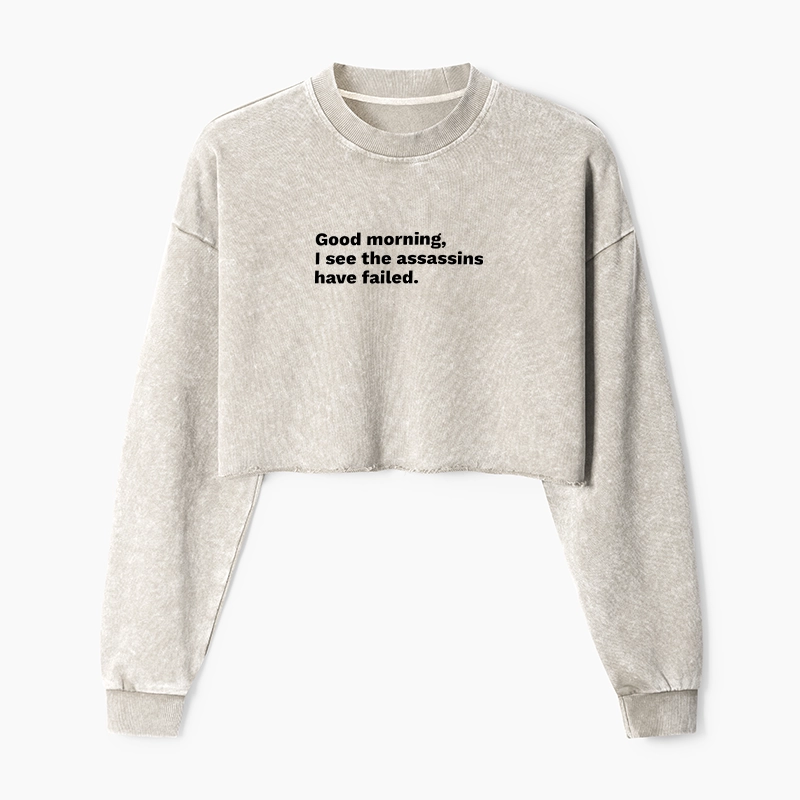 Tokyo-Tiger Assassins Failed Morning Quote Art Washed Crop Sweatshirt
