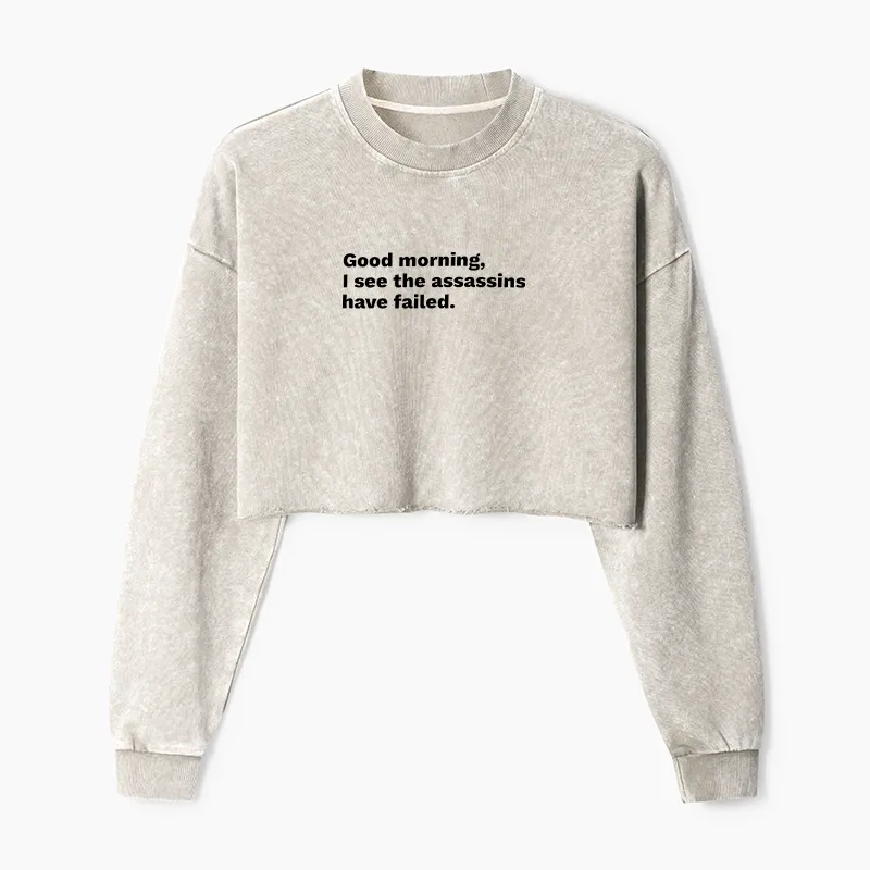 Tokyo-Tiger Assassins Failed Morning Quote Art Washed Crop Sweatshirt